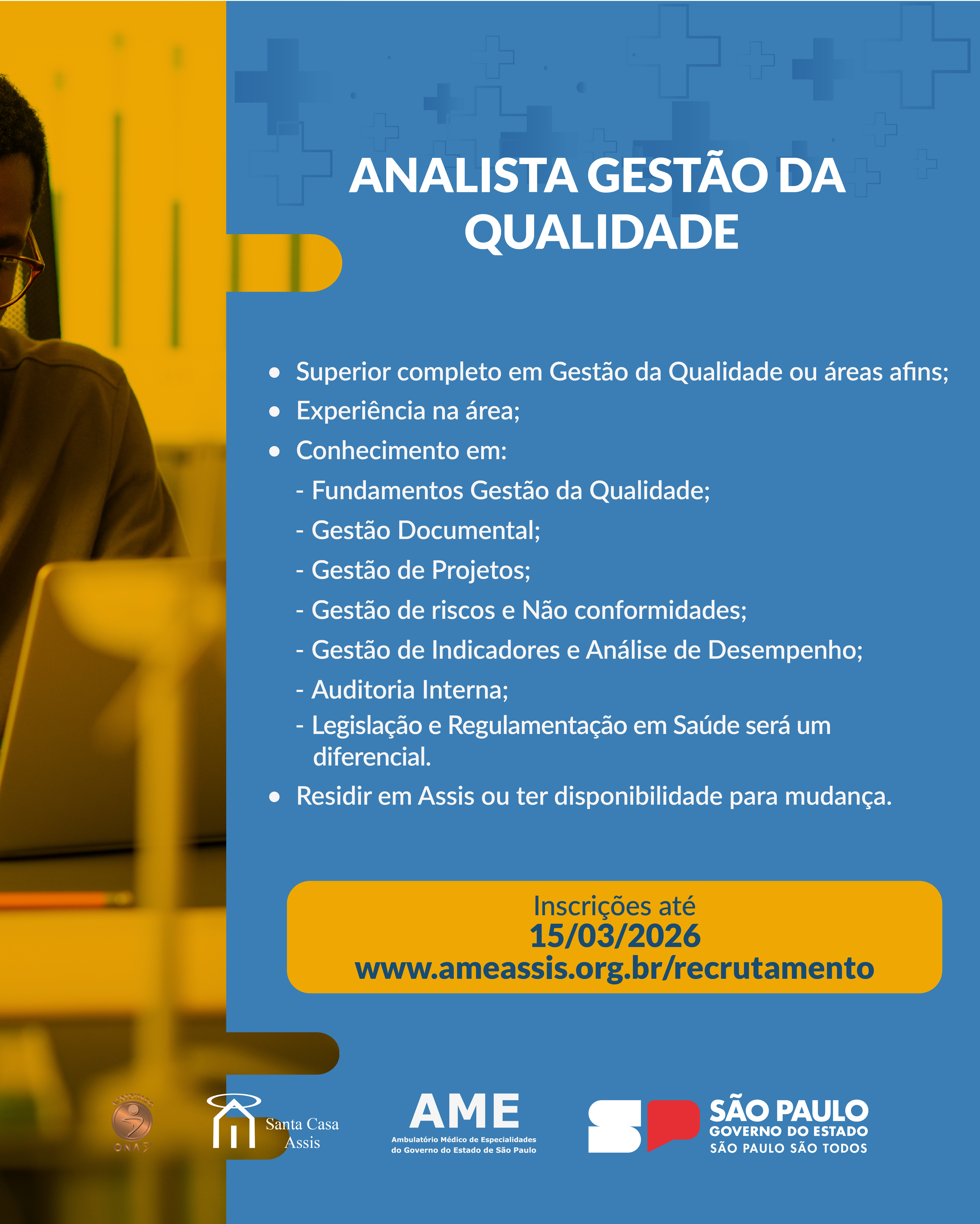 OPORTUNIDADE - ANALISTA GESTÃO DA QUALIDADE